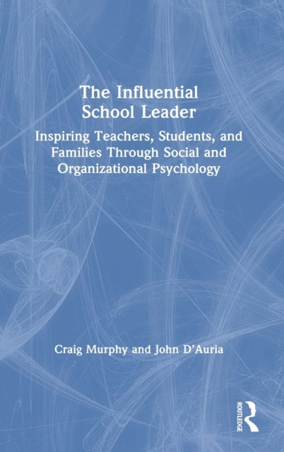 Book cover of: Influential School Leader. By: Craig Murphy