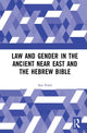 Book cover of: Law and Gender in the Ancient Near East and the Hebrew Bible. By: Ilan Peled