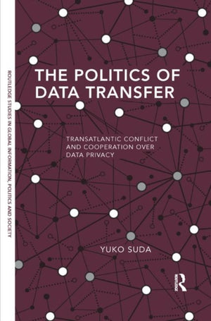 The Politics of Data Transfer