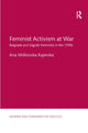 Book cover of: Feminist Activism at War. By: Ana Miskovska Kajevska