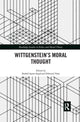 Book cover of: Wittgenstein’s Moral Thought