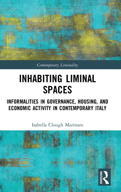 Book cover of: Inhabiting Liminal Spaces