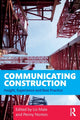 Book cover of: Communicating Construction. By: Liz Male