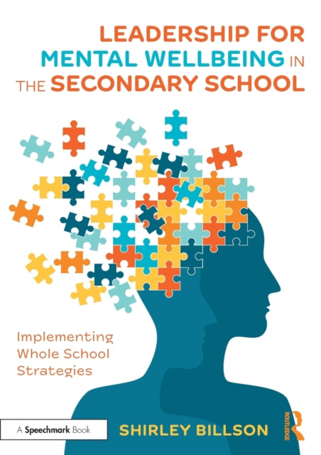 Book cover of: Leadership for Mental Wellbeing in the Secondary School. By: Shirley Billson