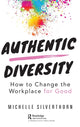 Book cover of: Authentic Diversity. By: Michelle Silverthorn