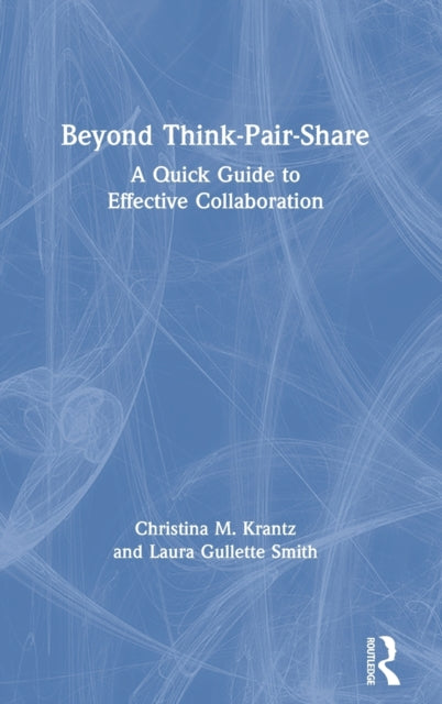Beyond Think-Pair-Share