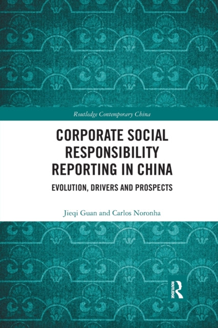 Book cover of: Corporate Social Responsibility Reporting in China. By: Jieqi Guan