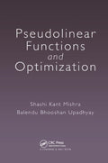 Pseudolinear Functions and Optimization