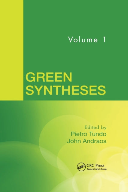 Book cover of: Green Syntheses, Volume 1. By: Pietro Tundo