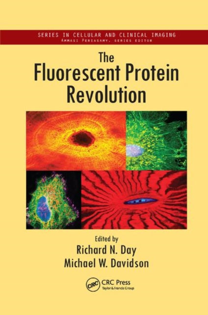 Book cover of: Fluorescent Protein Revolution. By: Richard N. Day