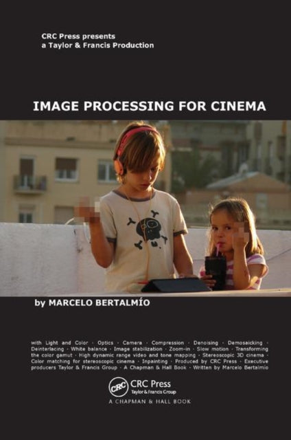 Book cover of: Image Processing for Cinema. By: Marcelo Bertalmío