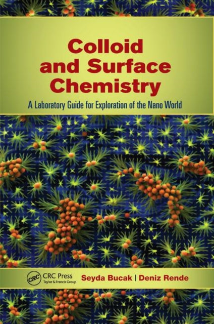 Book cover of: Colloid and Surface Chemistry. By: Seyda Bucak