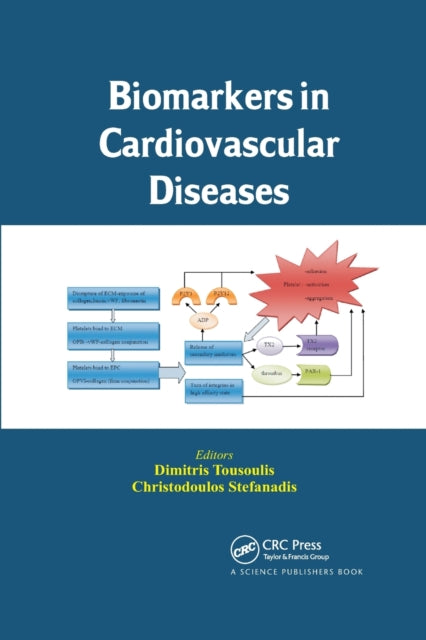 Book cover of: Biomarkers in Cardiovascular Diseases. By: Dimitris Tousoulis