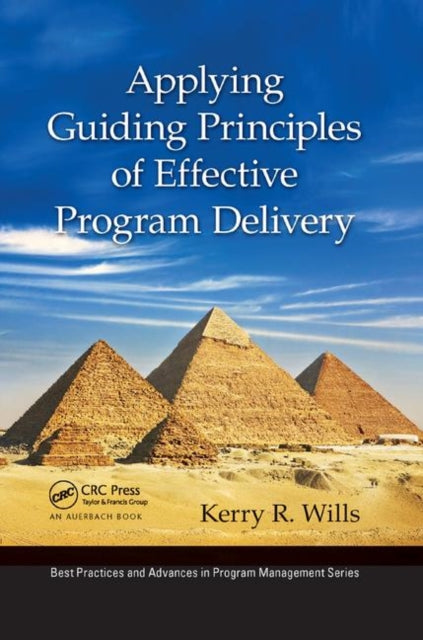 Book cover of: Applying Guiding Principles of Effective Program Delivery. By: Kerry R. Wills