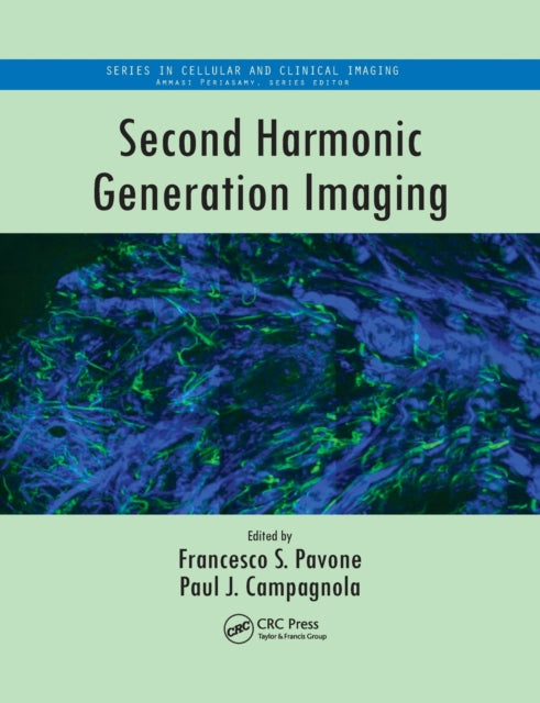 Book cover of: Second Harmonic Generation Imaging. By: Francesco S. Pavone