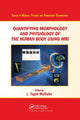Book cover of: Quantifying Morphology and Physiology of the Human Body Using MRI. By: L. Tugan Muftuler