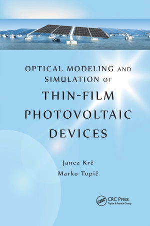 Optical Modeling and Simulation of Thin-Film Photovoltaic Devices