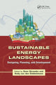 Book cover of: Sustainable Energy Landscapes. By: Sven Stremke