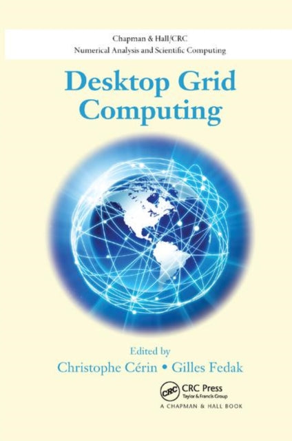 Book cover of: Desktop Grid Computing. By: Christophe Cerin