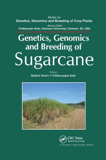 Book cover of: Genetics, Genomics and Breeding of Sugarcane. By: Robert J. Henry