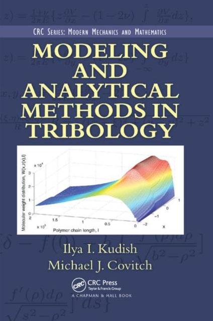 Book cover of: Modeling and Analytical Methods in Tribology. By: Ilya I. Kudish