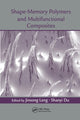 Book cover of: Shape-Memory Polymers and Multifunctional Composites. By: Jinsong Leng