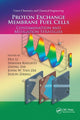 Book cover of: Proton Exchange Membrane Fuel Cells. By: Hui Li