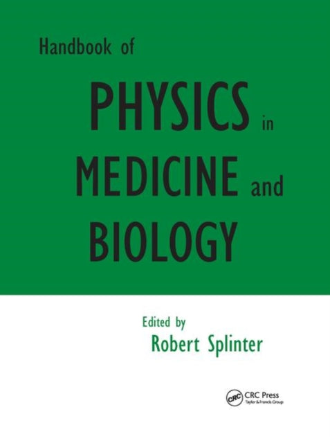 Book cover of: Handbook of Physics in Medicine and Biology