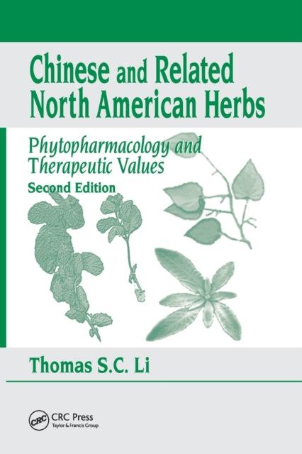 Book cover of: Chinese & Related North American Herbs. By: Thomas S. C. Li