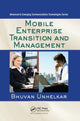 Book cover of: Mobile Enterprise Transition and Management. By: Bhuvan Unhelkar