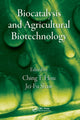 Book cover of: Biocatalysis and Agricultural Biotechnology. By: Ching T. Hou