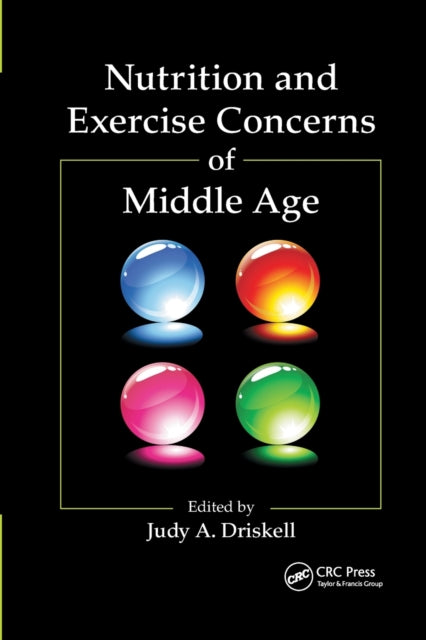 Book cover of: Nutrition and Exercise Concerns of Middle Age. By: Judy A. Driskell