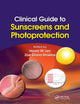 Book cover of: Clinical Guide to Sunscreens and Photoprotection. By: Henry W. Lim