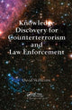 Book cover of: Knowledge Discovery for Counterterrorism and Law Enforcement. By: David Skillicorn