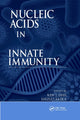 Book cover of: Nucleic Acids in Innate Immunity. By: Ken J. Ishii