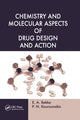 Book cover of: Chemistry and Molecular Aspects of Drug Design and Action. By: E. A. Rekka
