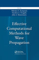 Book cover of: Effective Computational Methods for Wave Propagation. By: Nikolaos A. Kampanis