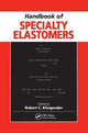 Book cover of: Handbook of Specialty Elastomers. By: Robert C. Klingender