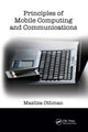 Book cover of: Principles of Mobile Computing and Communications. By: Mazliza Othman