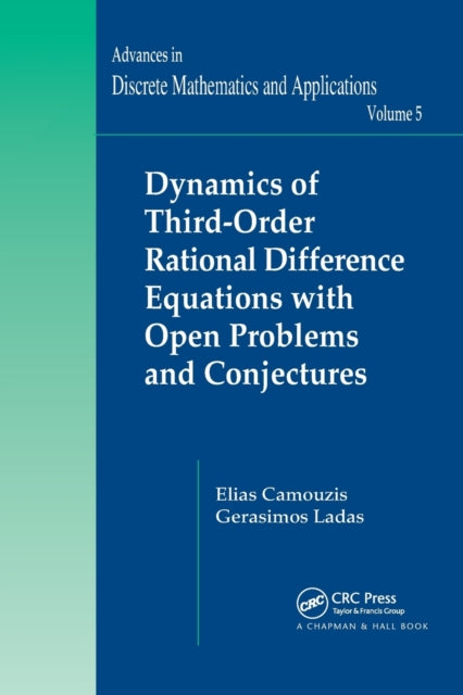 Book cover of: Dynamics of Third-Order Rational Difference Equations with Open Problems and Conjectures. By: Elias Camouzis
