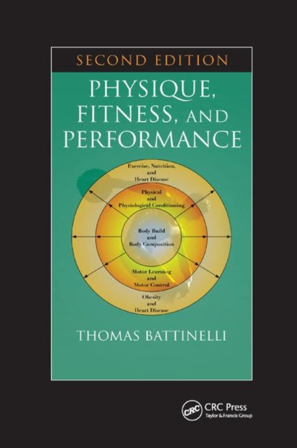 Book cover of: Physique, Fitness, and Performance. By: Thomas Battinelli