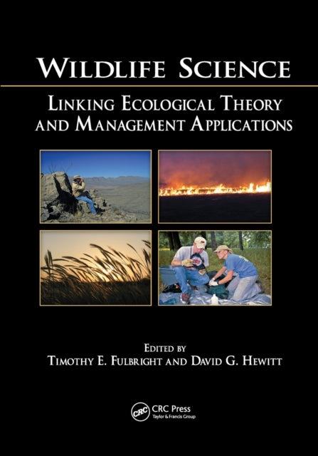 Book cover of: Wildlife Science. By: Timothy E. Fulbright