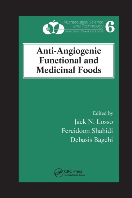 Book cover of: Anti-Angiogenic Functional and Medicinal Foods. By: Jack N. Losso