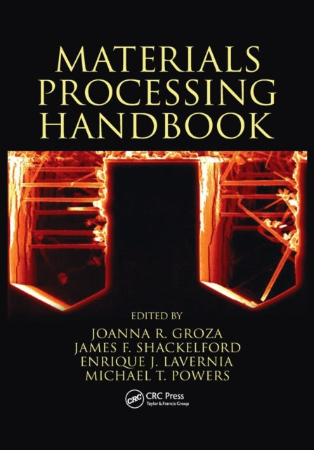 Book cover of: Materials Processing Handbook. By: Joanna R. Groza