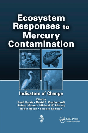 Ecosystem Responses to Mercury Contamination