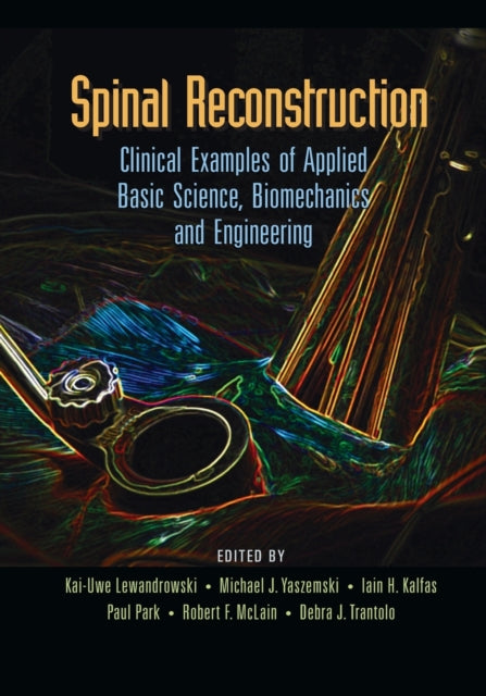 Book cover of: Spinal Reconstruction. By: Kai-Uwe Lewandrowski