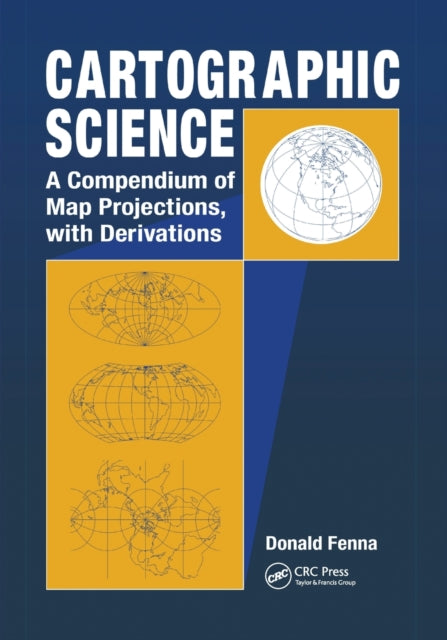 Book cover of: Cartographic Science. By: Donald Fenna