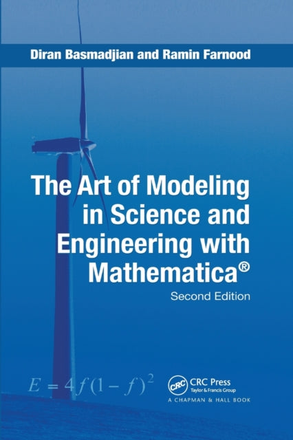 The Art of Modeling in Science and Engineering with Mathematica