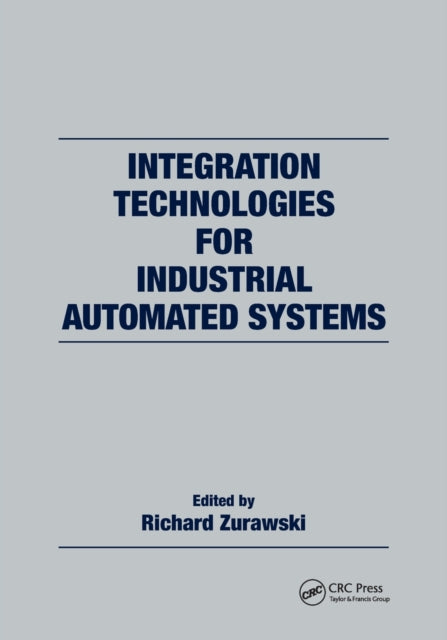 Integration Technologies for Industrial Automated Systems