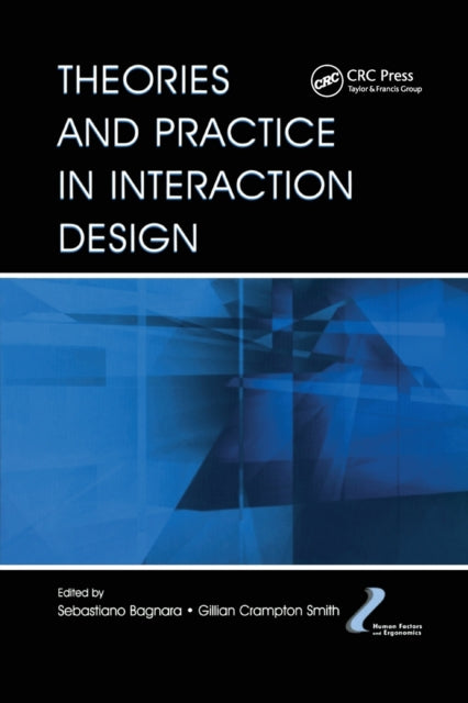 Book cover of: Theories and Practice in Interaction Design. By: Sebastiano Bagnara
